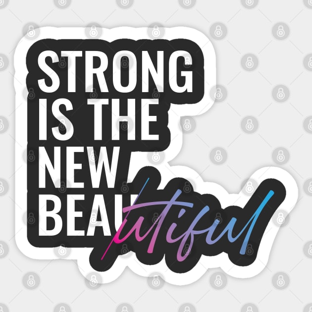 WOMAN STRONG IS THE NEW BEAUTIFUL | STAND STRONG FOR FEMALES | FITNESS Sticker by Fitastic